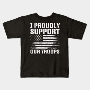 I Proudly Support Our Troops Patriotic Memorial Day Kids T-Shirt